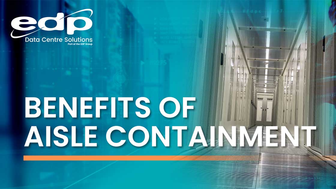Benefits of Aisle Containment