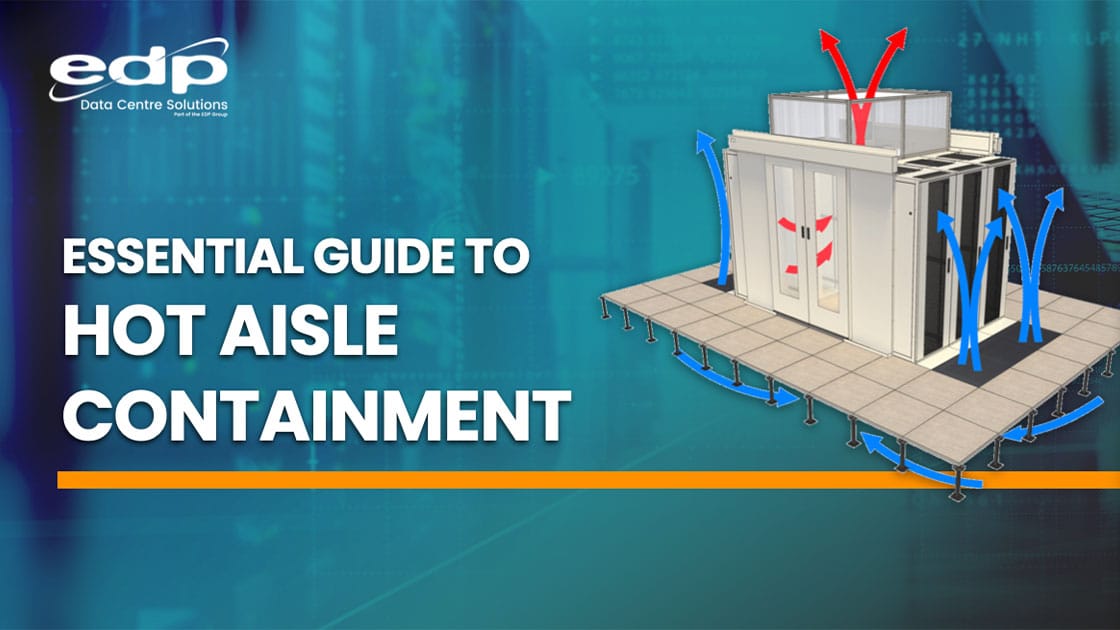 Essential Guide To Hot Aisle Containment (HAC)