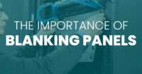 The Importance of Blanking Panels